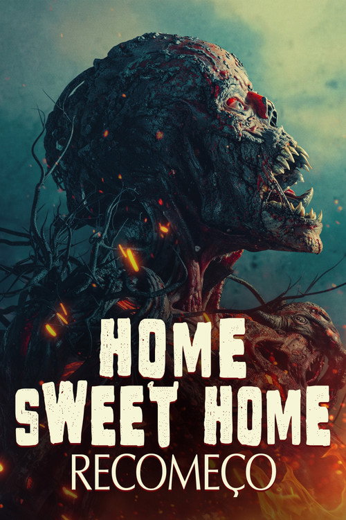 Home Sweet Home: Recomeço (2025)