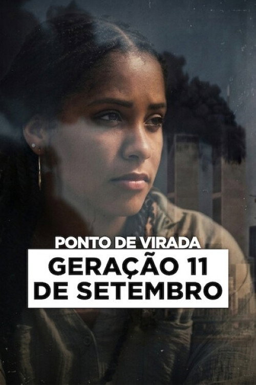 Ponto de Virada: Geração 11 de Setembro (2026)